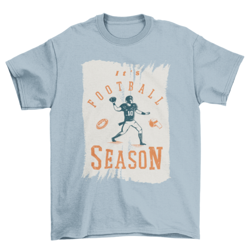 It's football season t-shirt