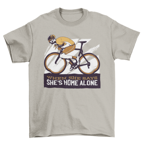 Cyclist Quote T-shirt