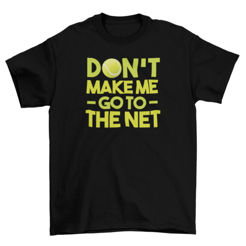 Tennis quote t-shirt