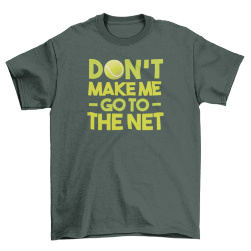 Tennis quote t-shirt