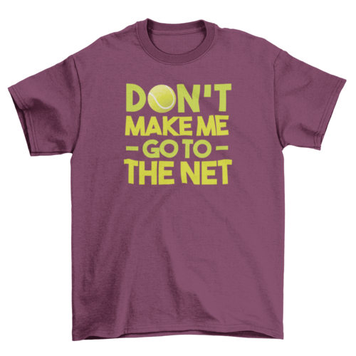 Tennis quote t-shirt