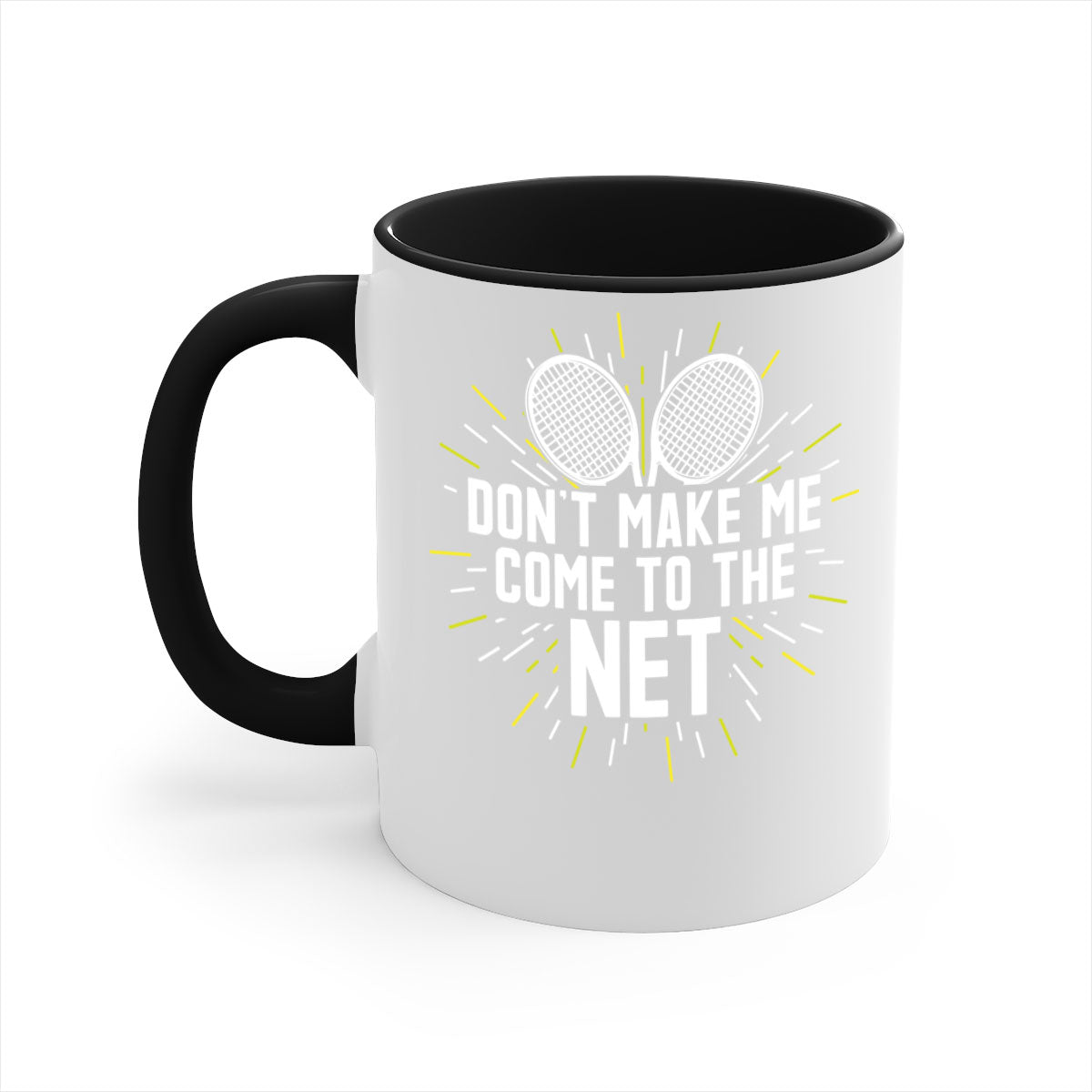 dont make me come to the net 586#- tennis-Mug / Coffee Cup